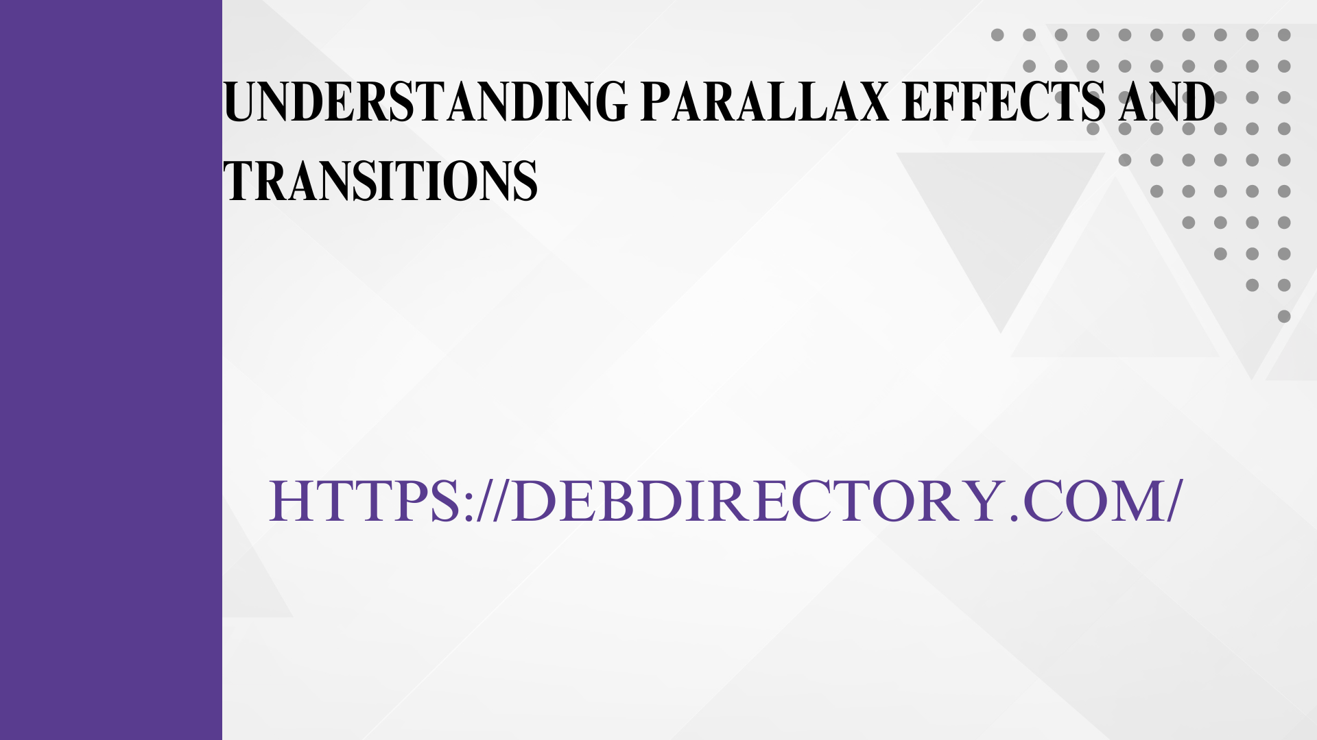 Understanding parallax effects and transitions