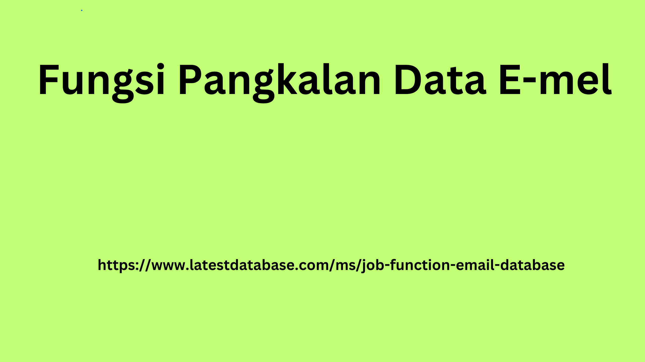 Fungsi Pangkalan Data E-mel