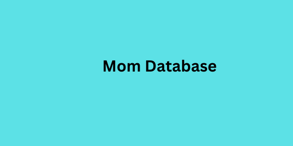 mom database