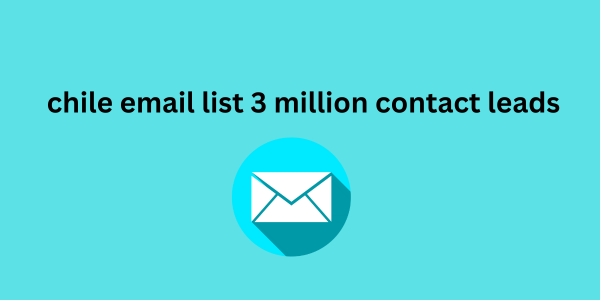 chile email list 3 million contact leads