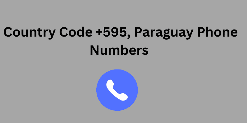 country code +595, paraguay phone numbers 