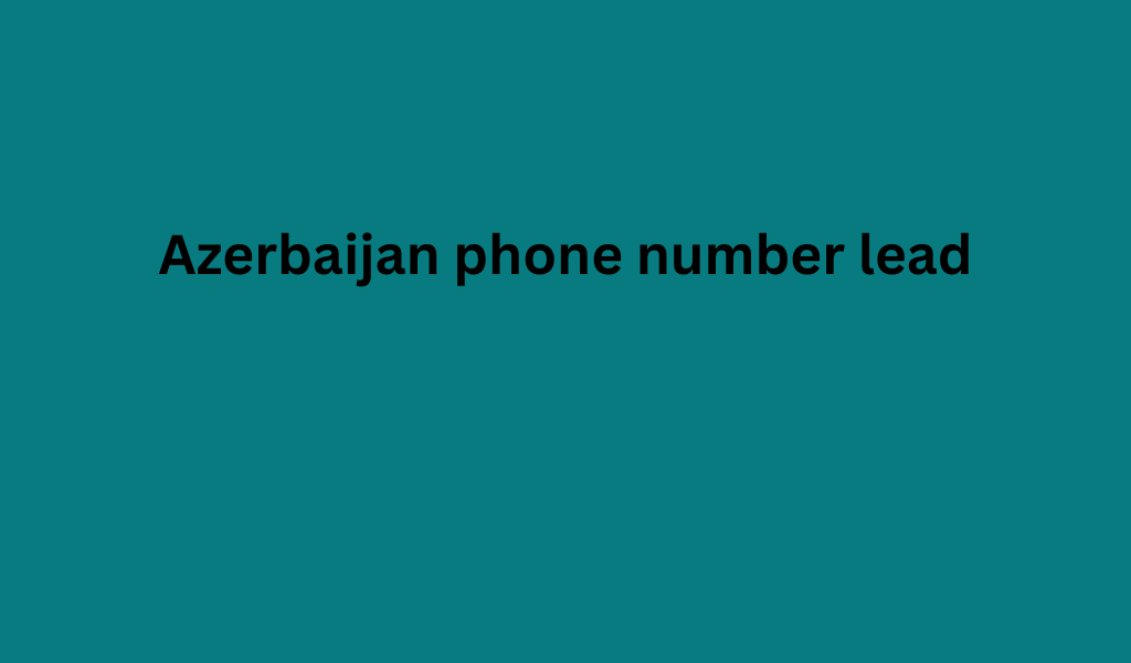 Azerbaijan phone number lead