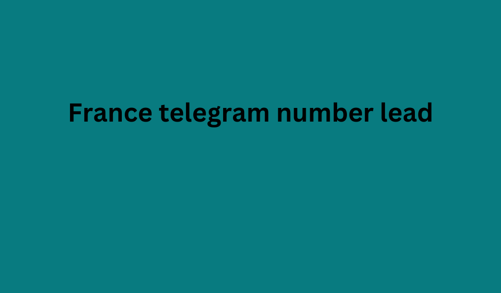 France telegram number lead